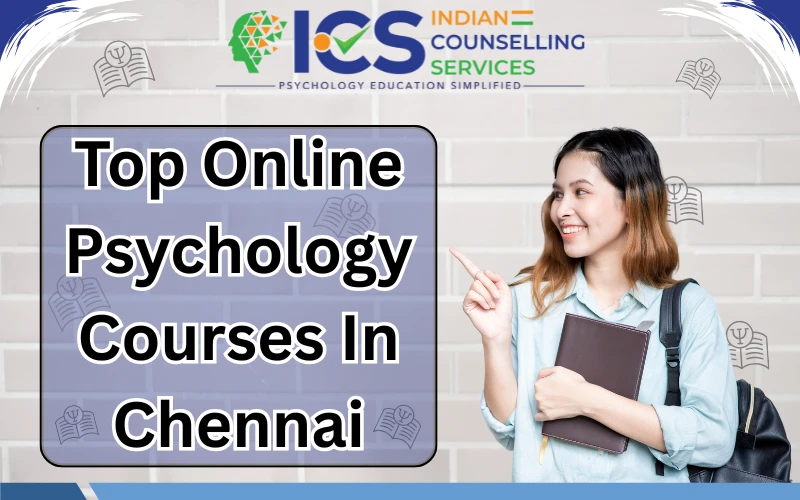 Top Online Psychology Courses In Chennai Blog Image - 02